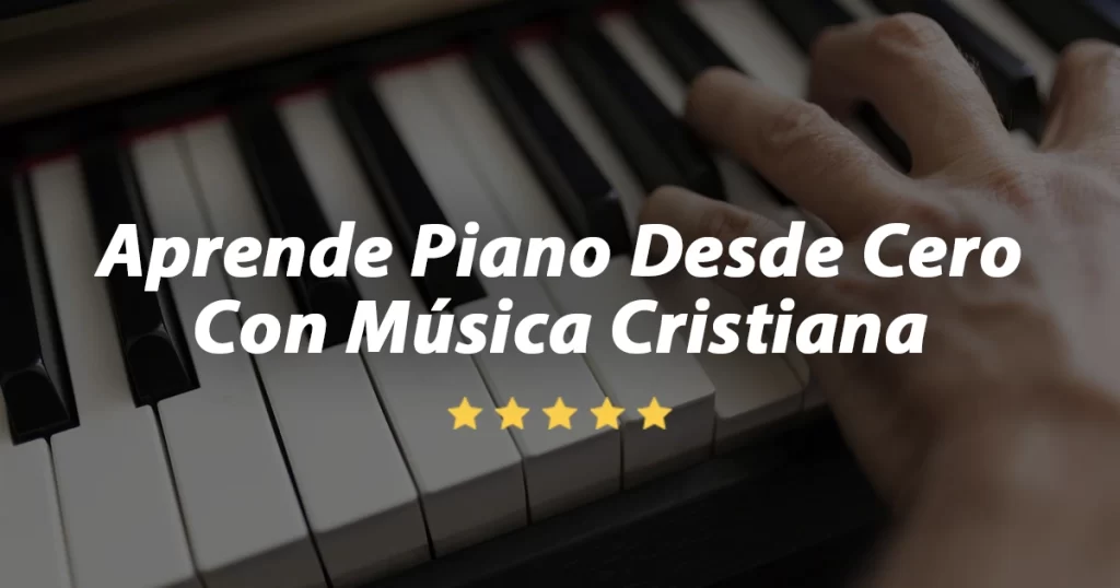 Curso de Piano música cristiana ONLINE